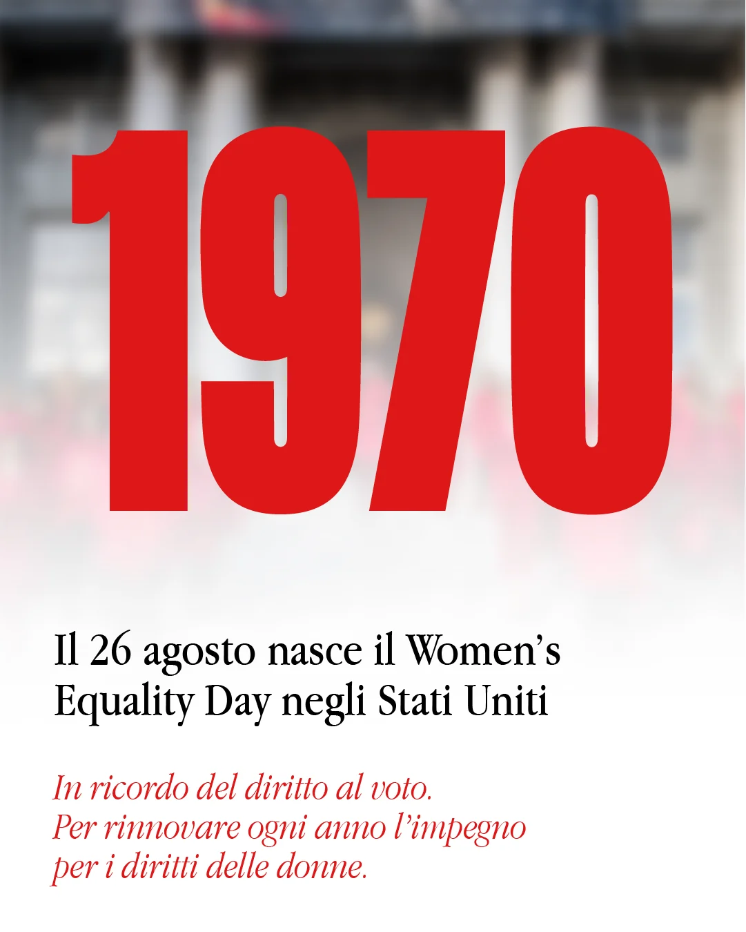 100 donne vestite di rosso — 1970, il Women&rsquo;s Equality Day